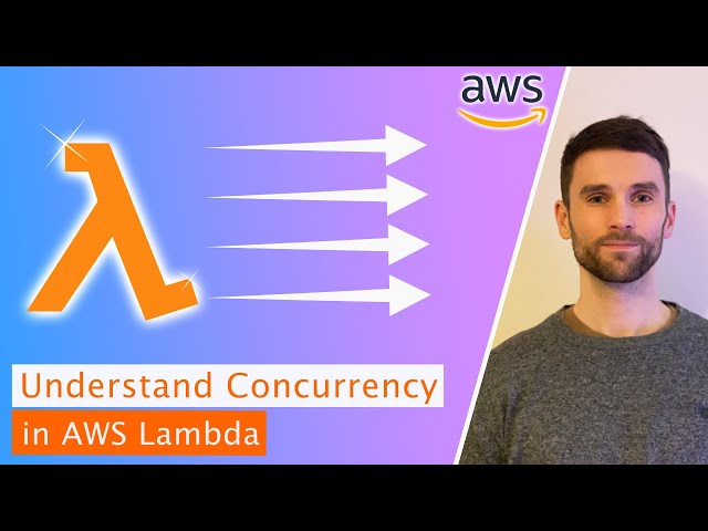 How does AWS Lambda Concurrency Work?