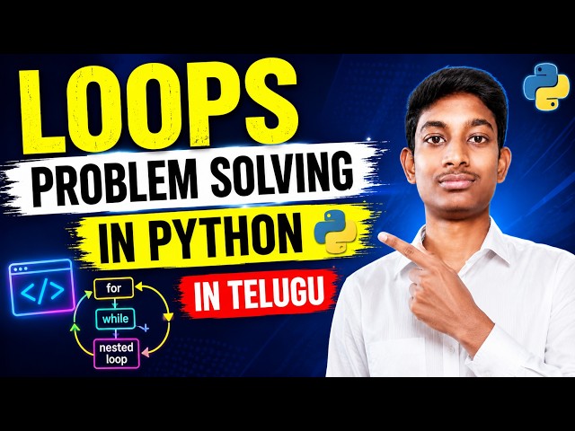 Python Loops Problem Solving in Telugu | Top Loop Programs for Beginners | Python Full Course