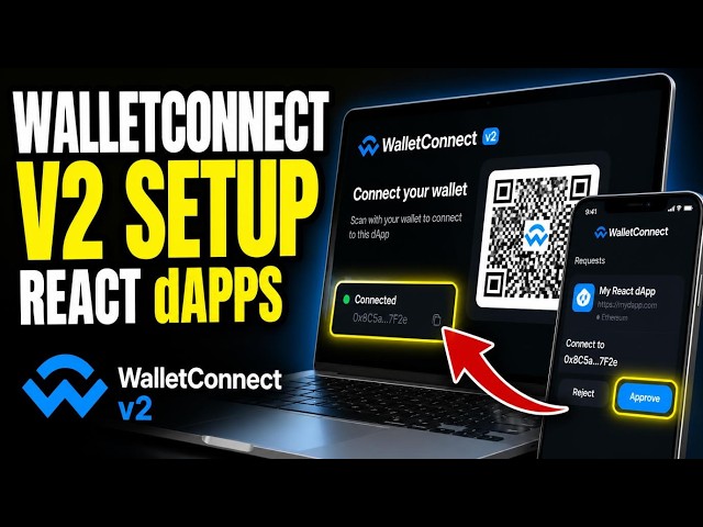 How to configure WalletConnect v2 with React dApps - Complete Guide