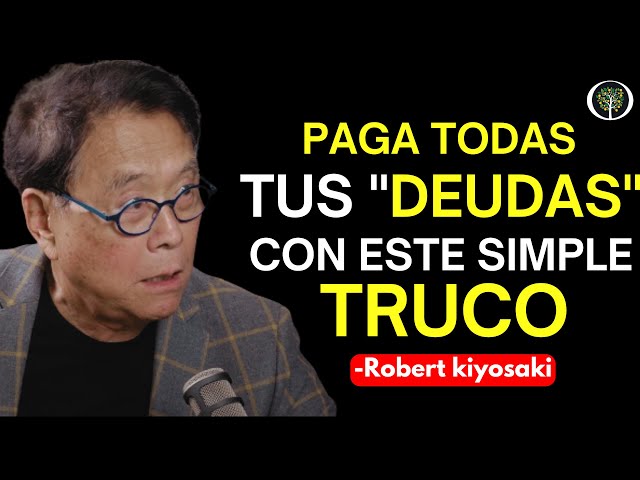 "I had $800,000 in debt." How to Pay Off Your Debt | Robert Kiyosaki in Spanish