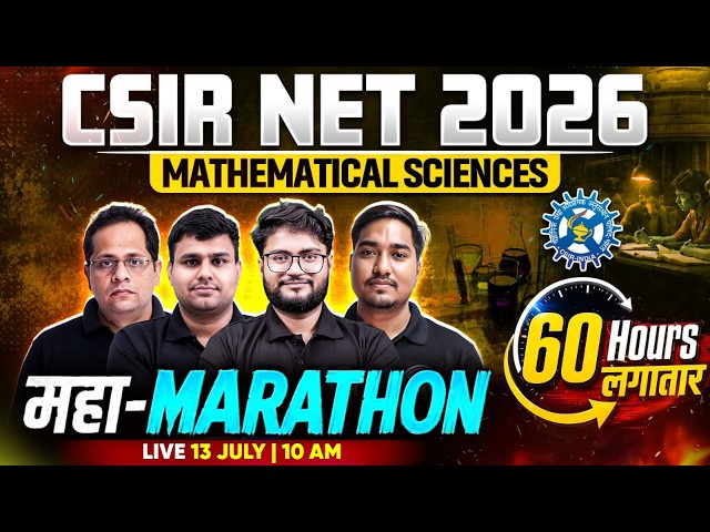 Maha Marathon | Complete Revision in 60 Hours | CSIR NET 2026 Mathematical Sciences
