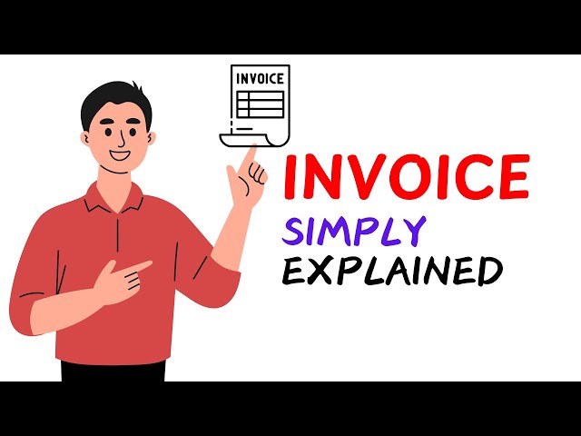 What is an Invoice? Simply Explained Under 1 Minutes