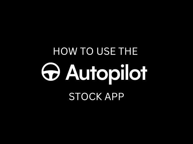 How to use the Autopilot Stock App