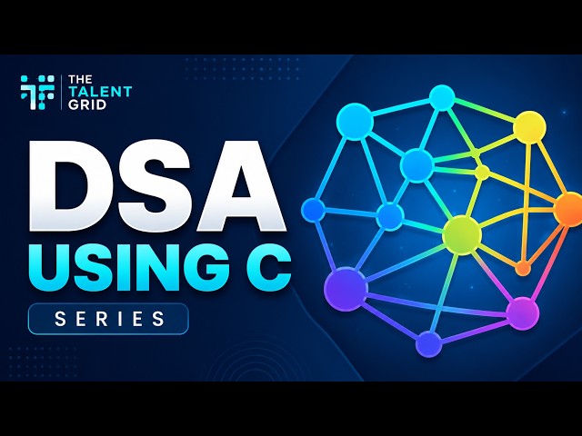 Data Structures Using C for Beginners | C Foundations, DSA & Algorithms