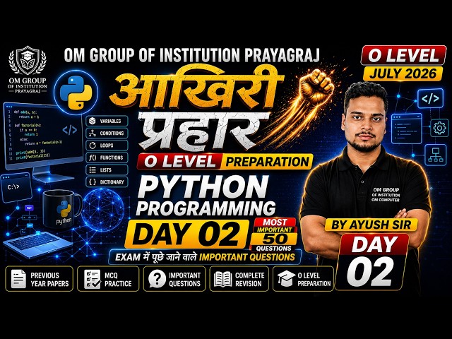 🔴 LIVE: O Level Python (M3:R5) | आखिरी प्रहार Day 02 | Most Important Questions | Ayush Sir