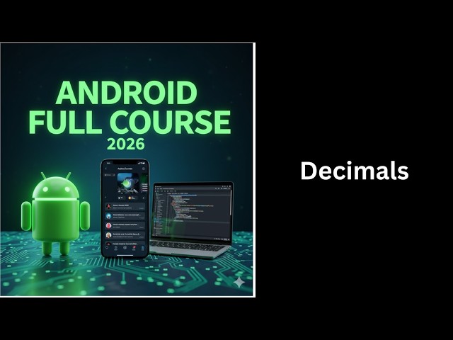 (355) Kotlin Decimals Explained | Float vs Double with Examples | Complete Android Course