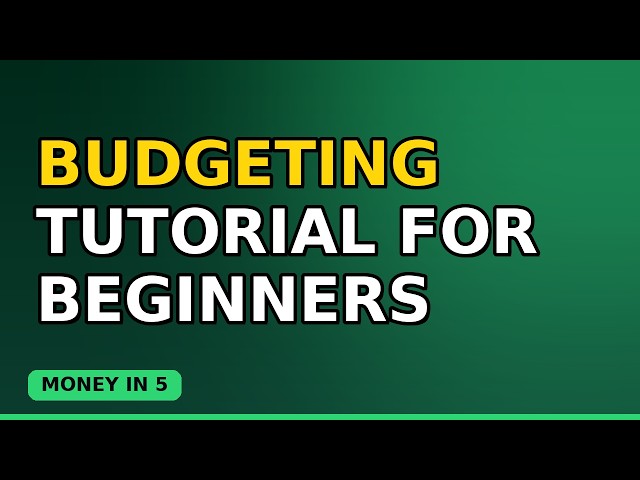 budgeting Tutorial for Beginners (2026 Edition) (Updated)