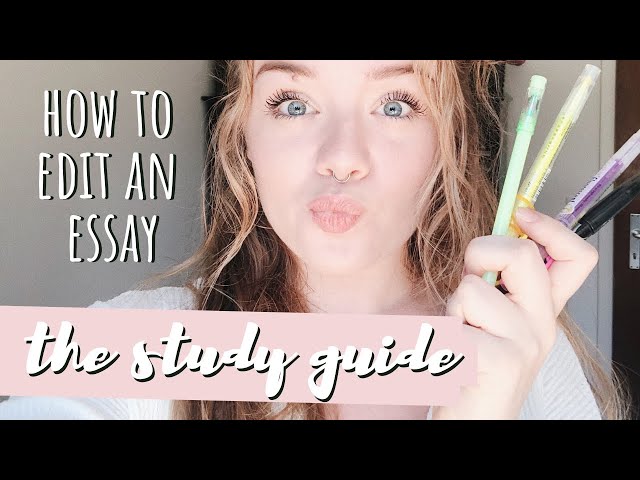 How To Edit An Essay | Study Guide