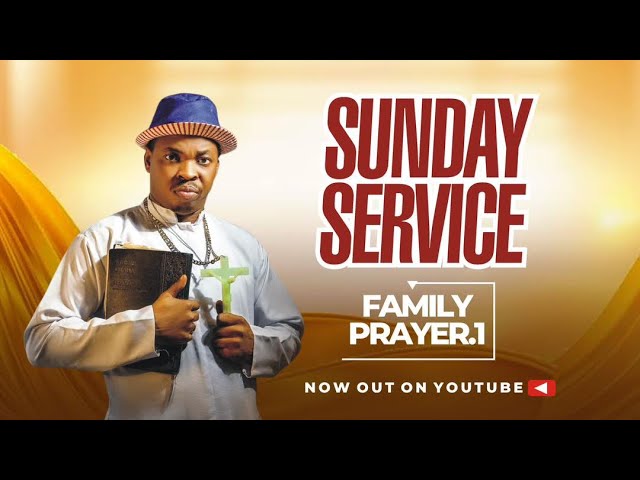 SUNDAY SERVICE 2026 || FAMILY PRAYERS 1 || #viral #comedy #sundayservice 