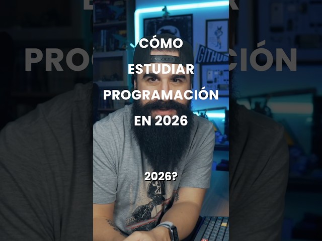¿Cómo estudiar programación en 2026?