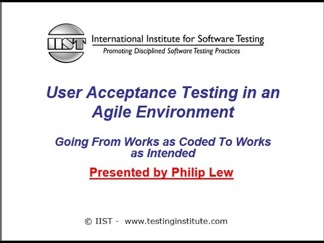 User Acceptance Testing in Agile Environment