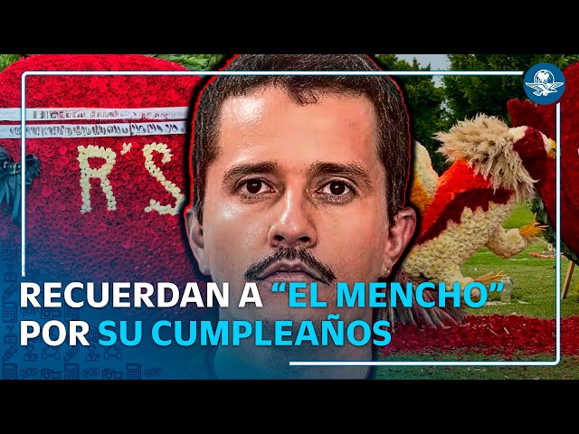 "Los Rs" y su regalo para “El Mencho” por su cumpleaños; así recordaron al líder del CJNG