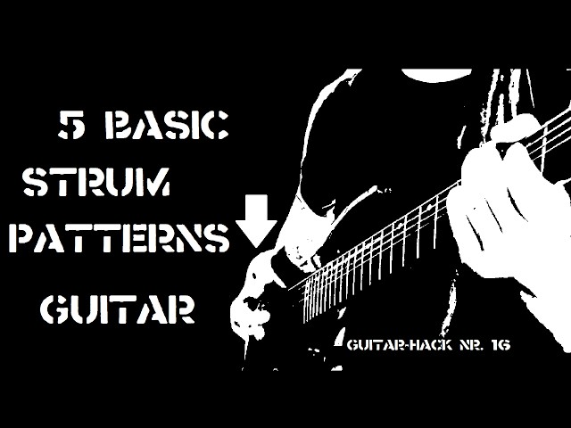 5 Basic Strumming-Patterns For Hardcore Punk/Crust Punk Guitar (Guitar-Hack #16)