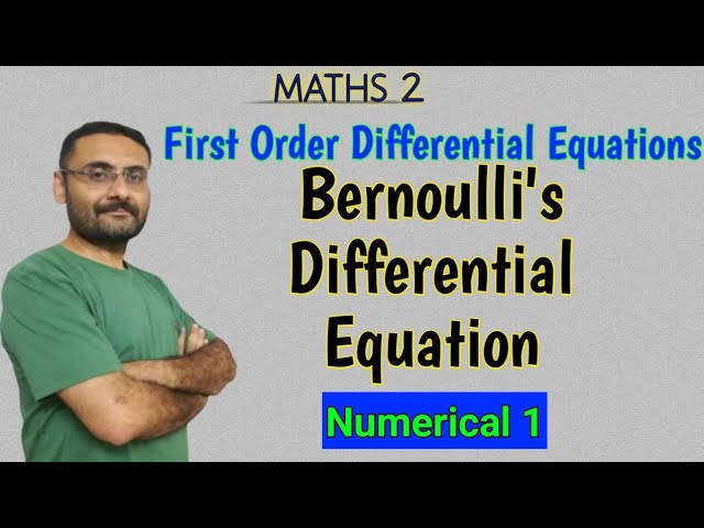 Bernoulli's Differential Equation | Reducible to linear Differential Equation | Problem 1 | Maths