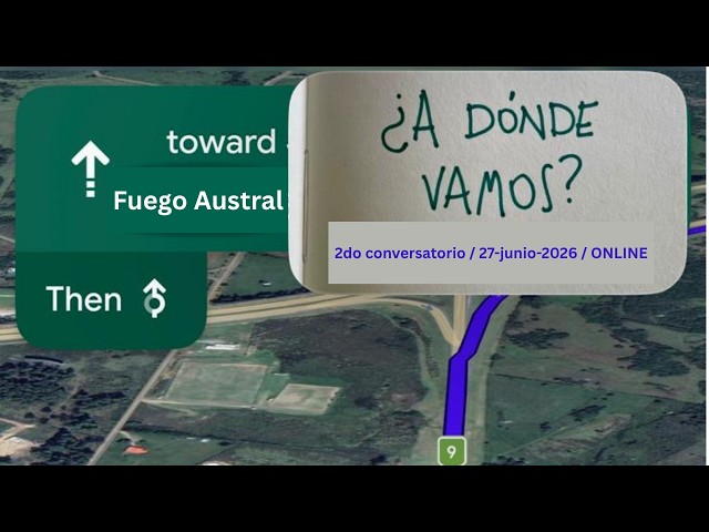 2do Conversatorio ¿A Dónde Vamos? )'(