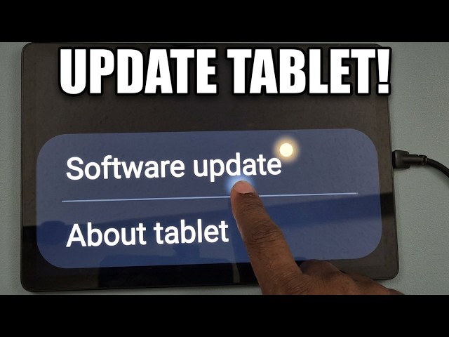 How to Check for Software Updates on Samsung Tablet