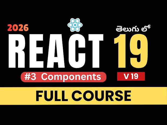3. Components in React | React 19 Tutorial for Beginners in Telugu