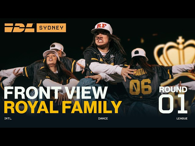 Royal Family Round 1 Front Row | IDL 2026 Sydney Series