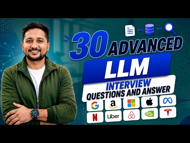 30 Advanced LLM Interview Questions (Quantization, KV Cache, MoE, RLHF, DPO, QLoRA)
