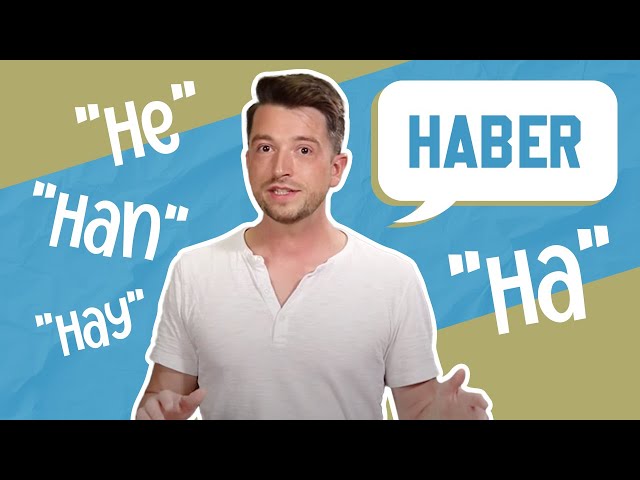 Haber, Las 10 conjugaciones principales (Parte 1)