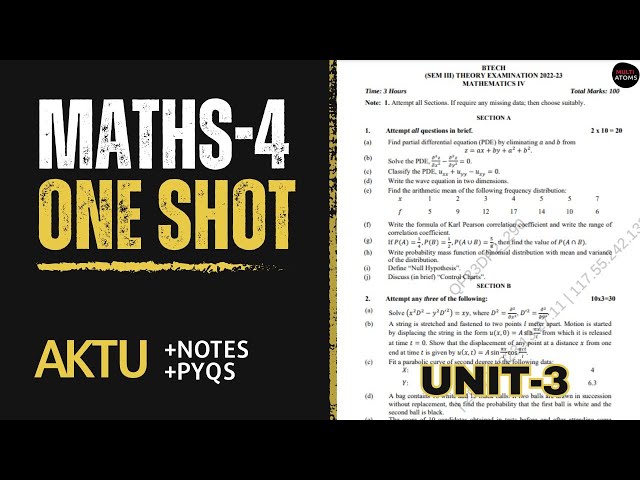 Maths 4 Aktu | Unit 3 | Maths 4 One Shot video | PYQs | Imp topics and questions | Aktu Exam