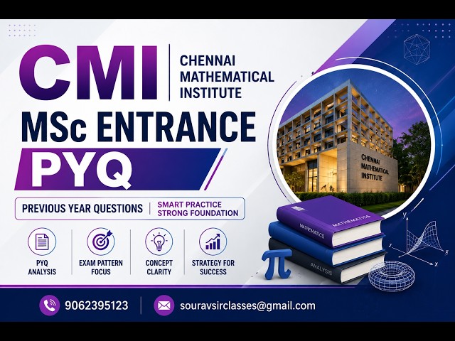 Chennai Mathematical Institute MSc Entrance PYQ Strategy | Smart Solutions #CMI #MScMath