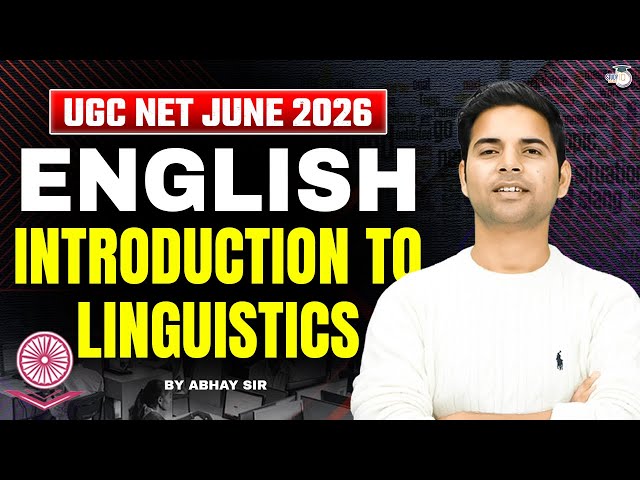 UGC NET June 2026 | UGC NET English Introduction To Linguistics By Abhay Sir
