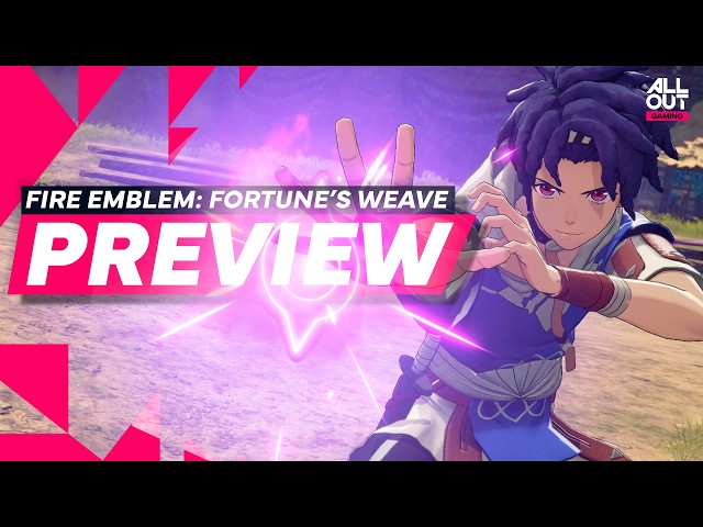 BETTER than Three Houses? - Fire Emblem: Fortune’s Weave Preview (Hands-On)