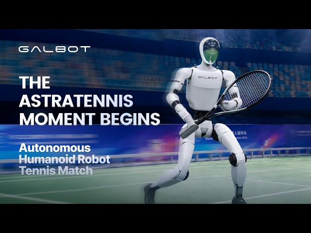 From AlphaGo to AstraTennis: The World’s First Autonomous Humanoid Robot Tennis Match | GALBOT