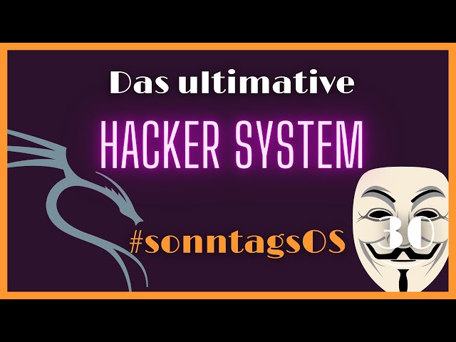 The system for hackers - Kali Linux 2022.1 - #sonntagsOS - 30