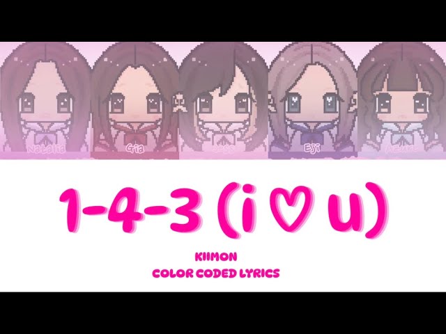 1-4-3 (i ♡ u) - KIIMON | COLOR CODED LYRICS