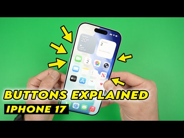 iPhone 17 Buttons Explained : What Every Button Really Does!