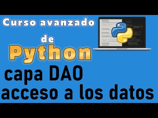 Curso de Python desde cero para principiantes | PROYECTO COLEGIO, CAPA DAO (video 92)