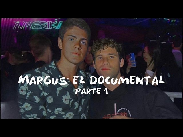 MARGUS, EL DOCUMENTAL: ¿Una historia de amor, locura y queerbait? | parte 1.1