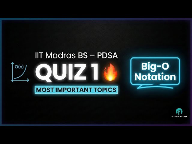 PDSA QUIZ 1- MUST KNOW Topics & PYQs | IIT Madras BS Degree #iitmadras #pdsa #bsdegree