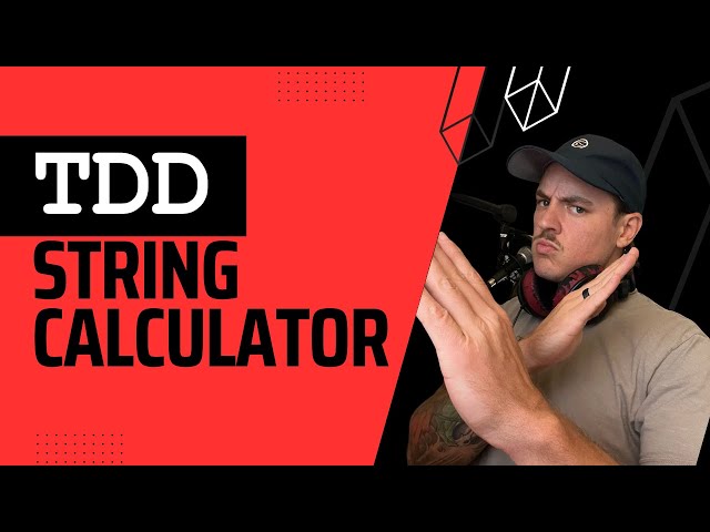 Test-Driven Development (TDD) Fundamentals: String Calculator Kata