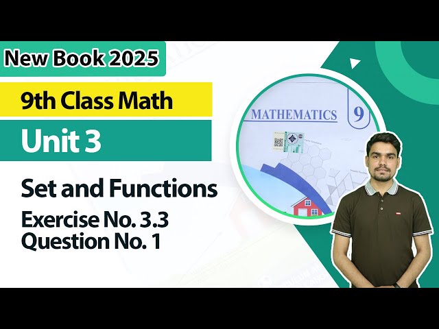 9th Class Math Unit 3 | Exercise 3.3 , Question 1. | 9th Class Math New Book 2025