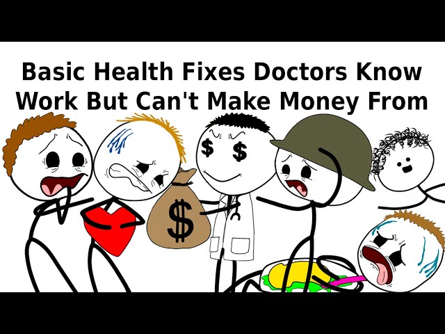 Basic Health Fixes Doctors Know Work But Can't Make Money From