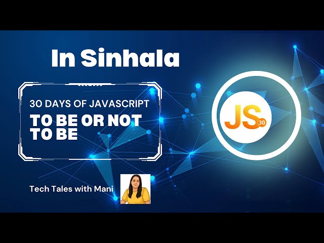 LeetCode 2704 To Be Or Not To Be in Sinhala | 30 Days of JavaScript – Day 3 | Tech Tales with Mani