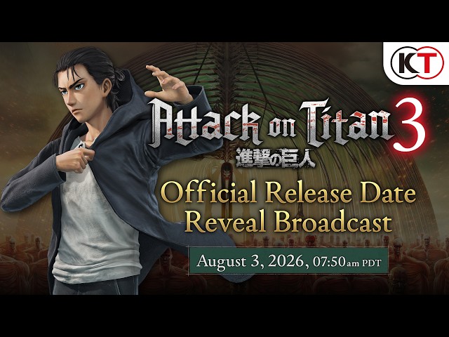 Attack on Titan 3 Official Release Date Announcement Broadcast