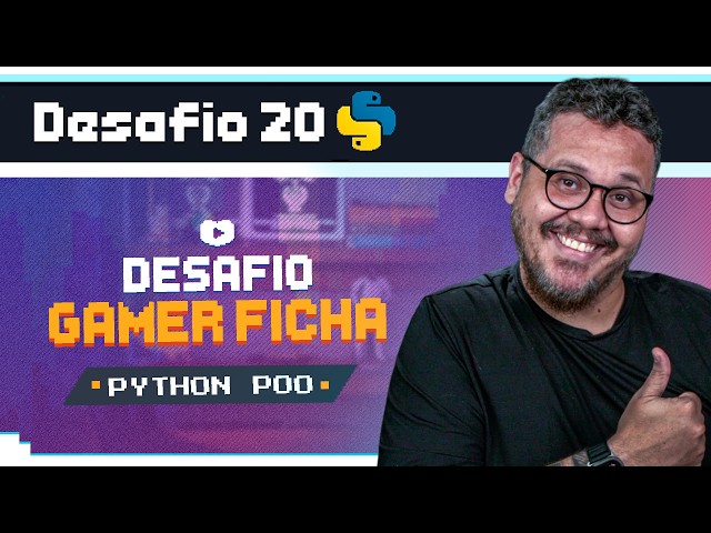 Criei uma Classe GAMER em Python e organizei os jogos favoritos - Curso Python POO: Desafio 20