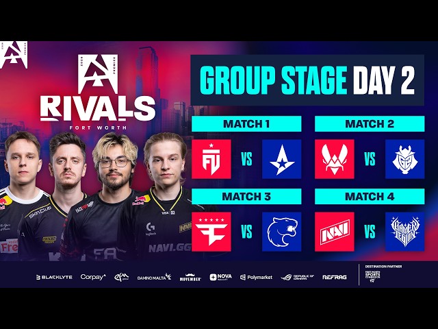 BLAST Rivals Fort Worth, Day 2 - FUT vs Astralis, Vitality vs G2, FaZe vs FURIA, NAVI vs GamerLegion