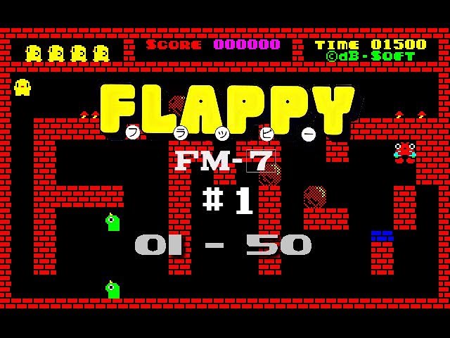 Flappy FM7 (1984 dB-Soft) Solution 1/4 [001 to 050]