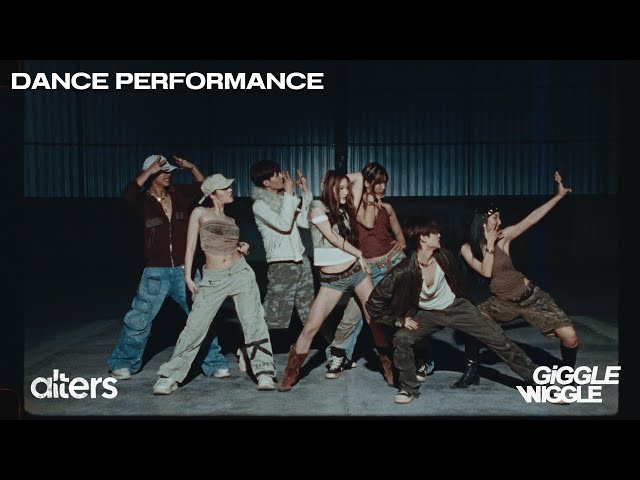 ALTERS - GIGGLE WIGGLE | DANCE PERFORMANCE