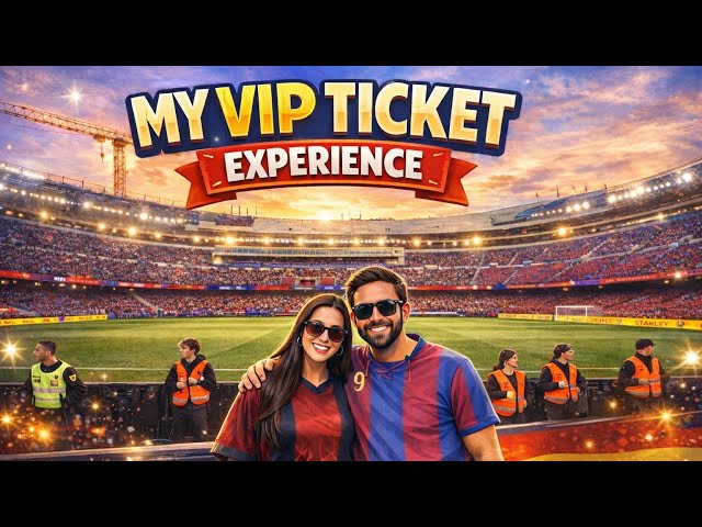 My VIP Ticket Experience at a Barcelona Match! Worth $350? 🇪🇸⚽