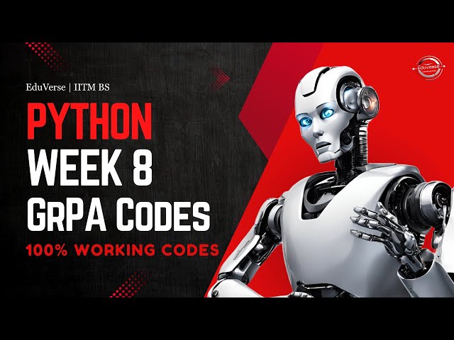 Python Week 8 GrPA | IITM BS Degree | Full Solution + GrPA Codes