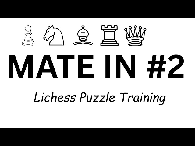 ചെസ്സ് പസിൽസ്: 20 മിനിറ്റ് പരിശീലനം - മേറ്റ് ഇൻ 2 | മലയാളം