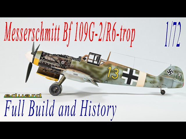 Messerschmitt Bf 109G-2/R6 Trop 1/72 Eduard Full Build and History
