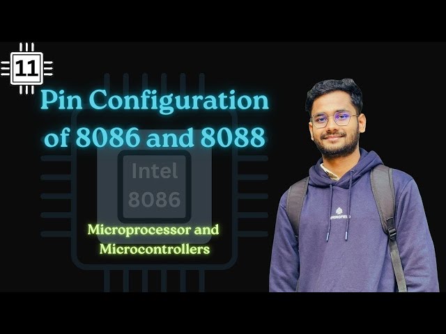 Lec: 11 | Pin Configuration of 8086 and 8088 | Microprocessor 8086