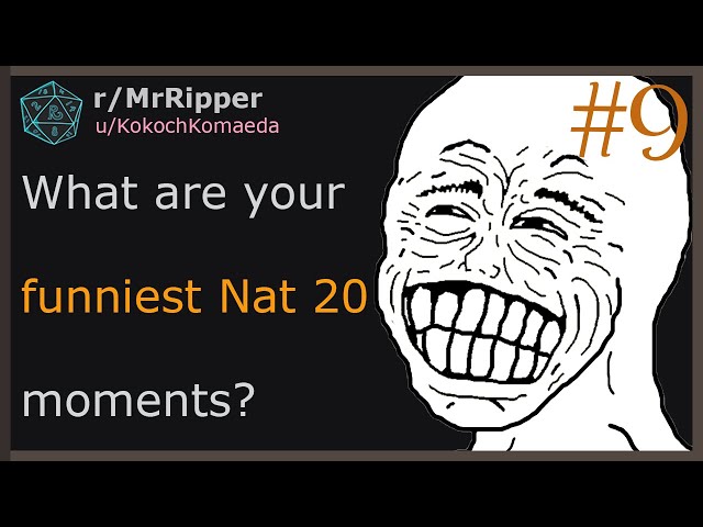 What are your funniest Nat 20 moments? #9 #dnd